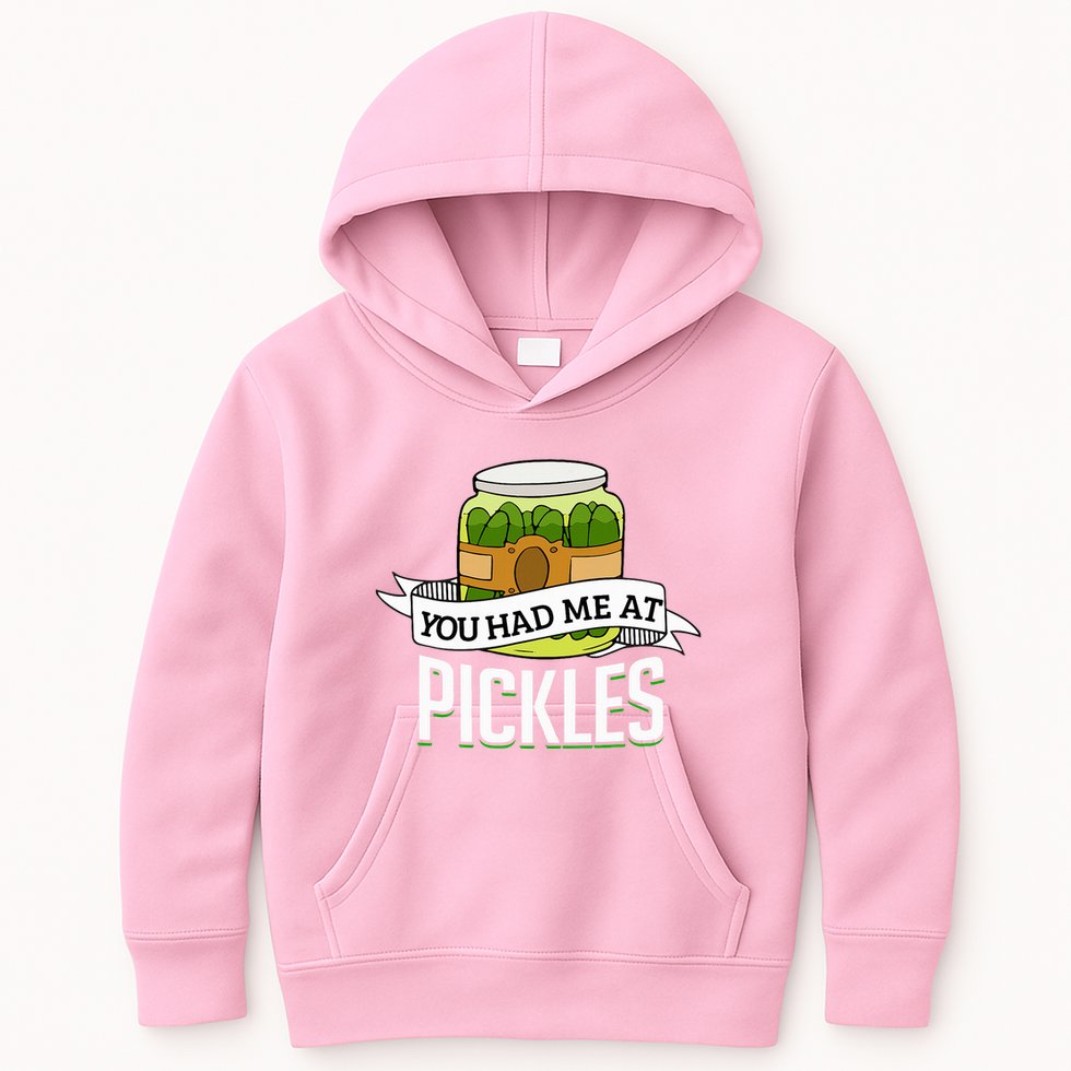 You Had Me At Pickles Funny Pickle Lover Food Quote Kids Hoodie