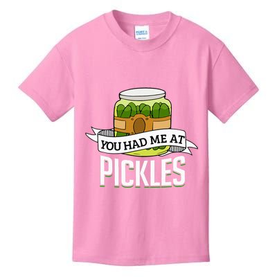 You Had Me At Pickles Funny Pickle Lover Food Quote Kids T-Shirt
