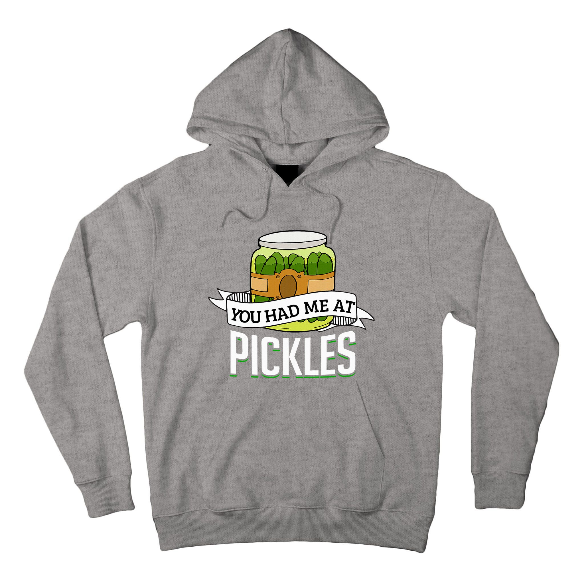 You Had Me At Pickles Funny Pickle Lover Food Quote Tall Hoodie