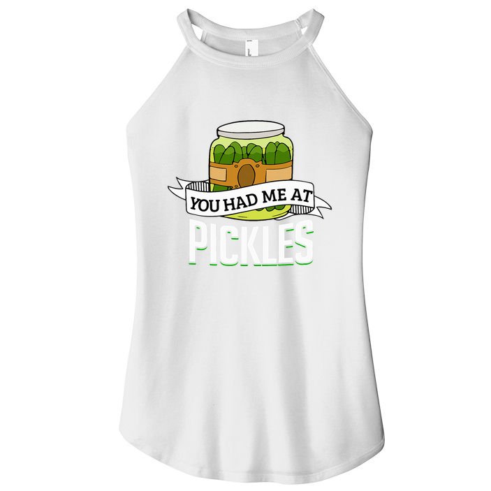 You Had Me At Pickles Funny Pickle Lover Food Quote Women's Perfect Tri Rocker Tank