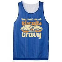 You Had Me At Biscuits And Gravy Meaningful Gift Breakfast Country Food Great Mesh Reversible Basketball Jersey Tank