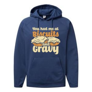 You Had Me At Biscuits And Gravy Meaningful Gift Breakfast Country Food Great Performance Fleece Hoodie