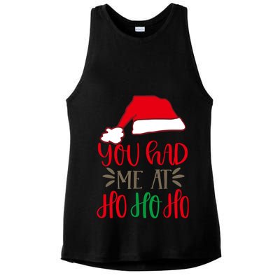 You Had Me At Ho Ho Ho Ladies PosiCharge Tri-Blend Wicking Tank