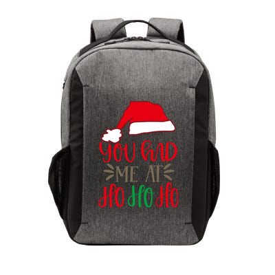 You Had Me At Ho Ho Ho Vector Backpack