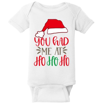 You Had Me At Ho Ho Ho Baby Bodysuit