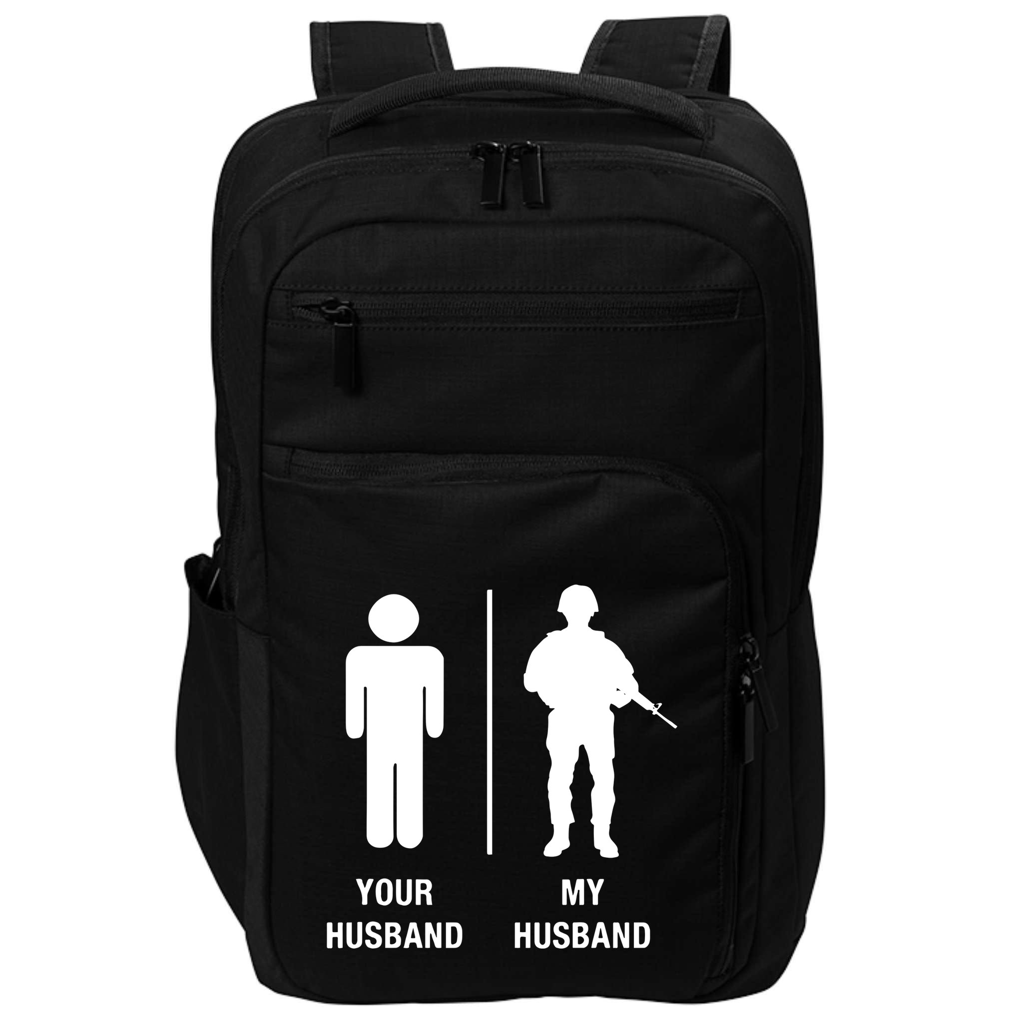 Your Husband My Husband Funny Soldier Military Impact Tech Backpack