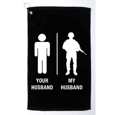 Your Husband My Husband Funny Soldier Military Golf Towel