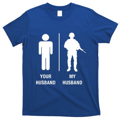 Your Husband My Husband Funny Soldier Military T-Shirt