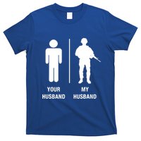 Your Husband My Husband Funny Soldier Military T-Shirt