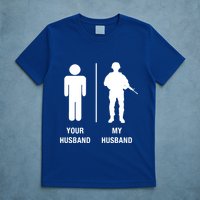 Your Husband My Husband Funny Soldier Military T-Shirt