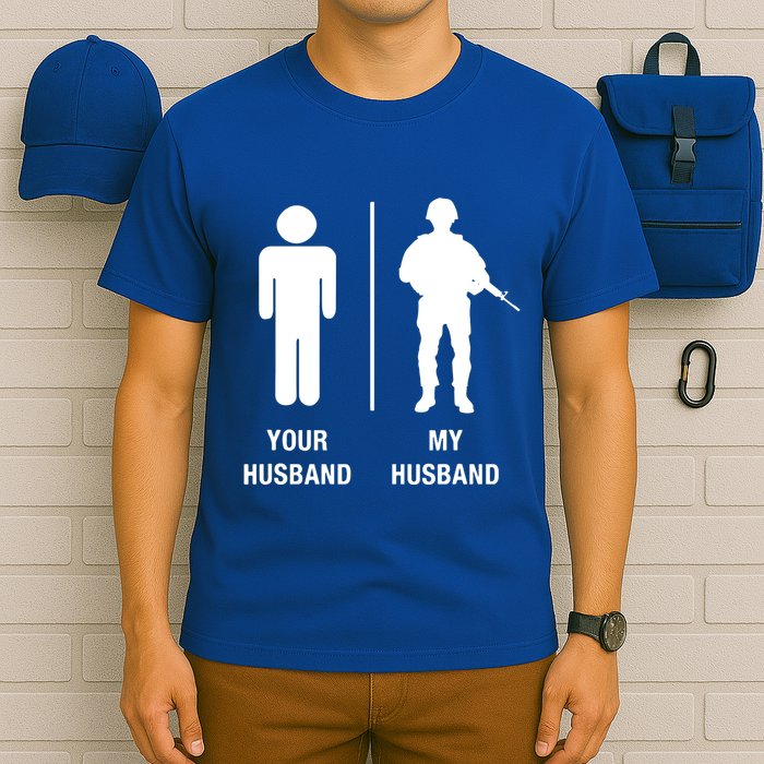 Your Husband My Husband Funny Soldier Military T-Shirt