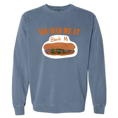 You Had Me At Banh Mi Garment-Dyed Sweatshirt