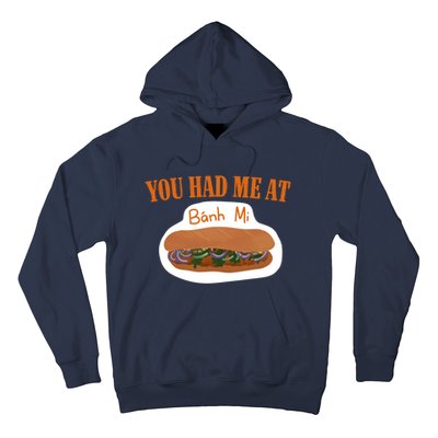 You Had Me At Banh Mi Hoodie