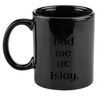 You Had Me At Islay Scotch Whisky Lovers Raglan Baseball 11oz C Handle Ceramic Mug