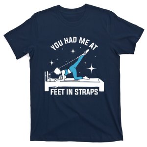 You Had Me At Feet In Straps T-Shirt