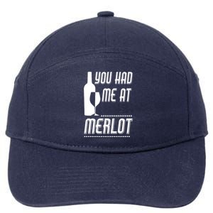 You Had Me At Merlot 7-Panel Snapback Hat