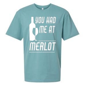 You Had Me At Merlot Sueded Cloud Jersey T-Shirt