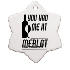 You Had Me At Merlot Ceramic Star Ornament