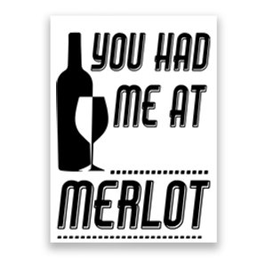 You Had Me At Merlot Poster