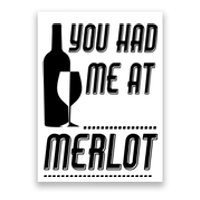 You Had Me At Merlot Poster