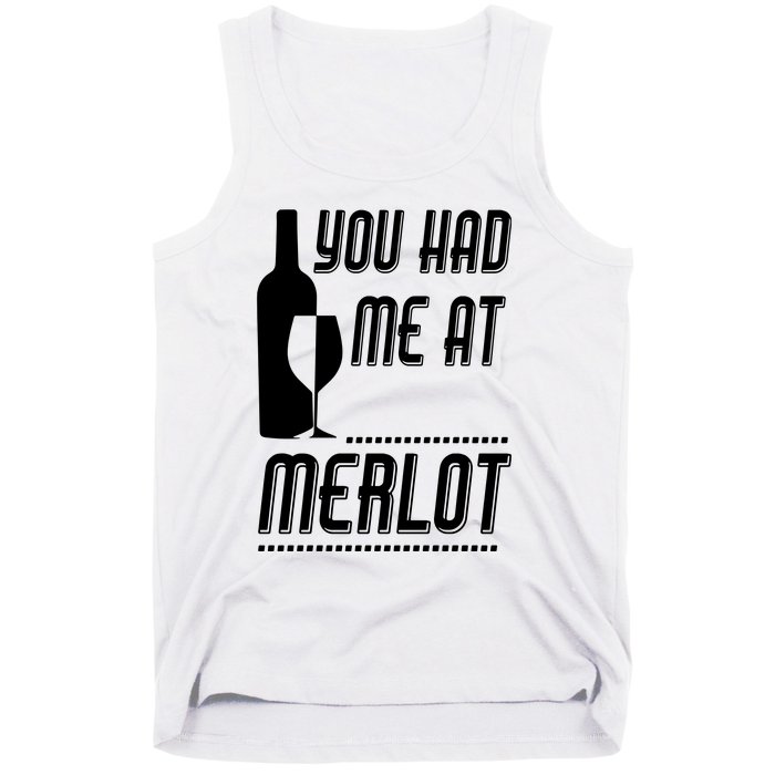 You Had Me At Merlot Tank Top