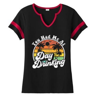 You Had Me At Day Drinking Funny Retro Beach Summer Gift Ladies Halftime Notch Neck Tee