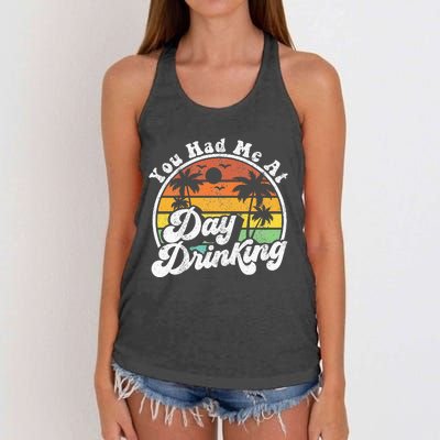 You Had Me At Day Drinking Funny Retro Beach Summer Gift Women's Knotted Racerback Tank