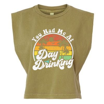 You Had Me At Day Drinking Funny Retro Beach Summer Gift Garment-Dyed Women's Muscle Tee