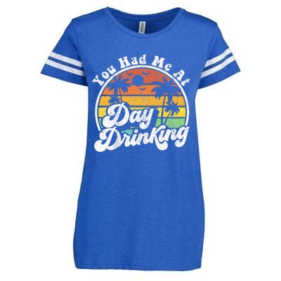 You Had Me At Day Drinking Funny Retro Beach Summer Gift Enza Ladies Jersey Football T-Shirt