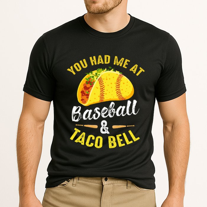 You Had Me At Baseball And Taco Bell Funny Gift  Cooling Performance Crew T-Shirt