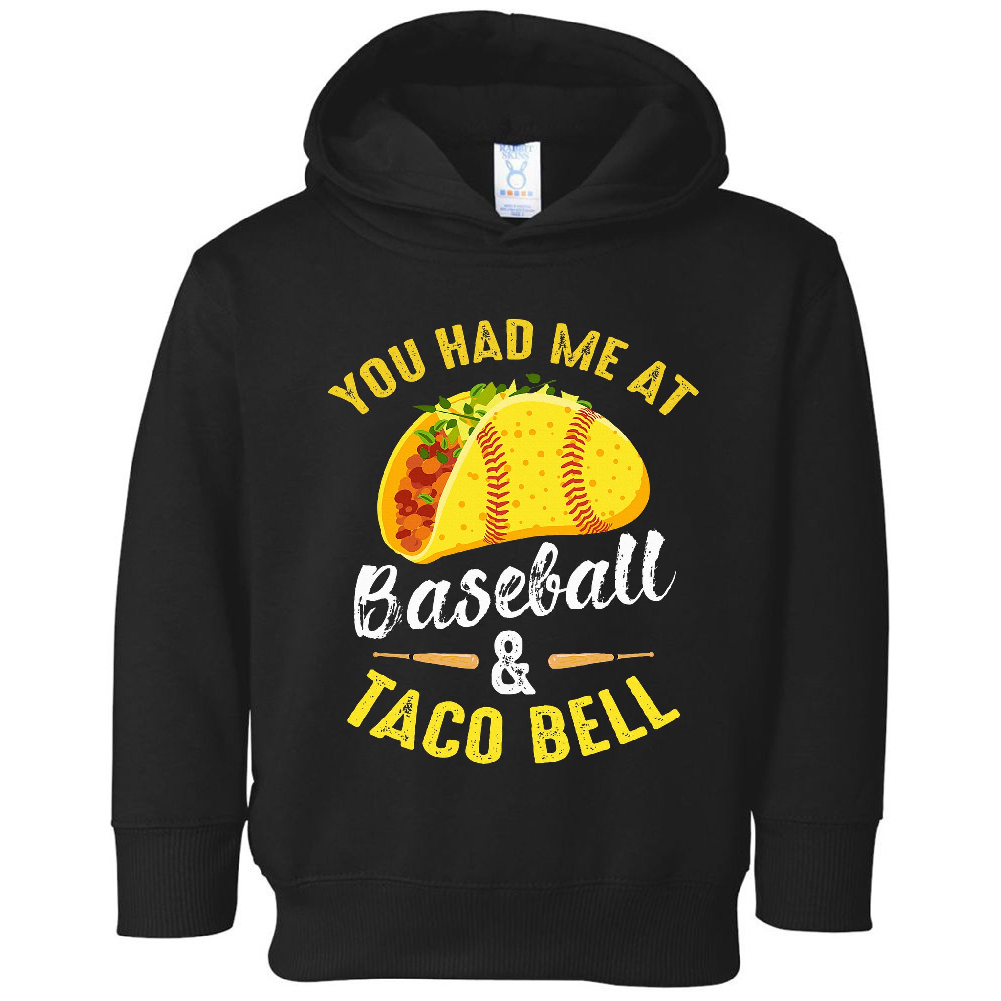 You Had Me At Baseball And Taco Bell Funny Gift  Toddler Hoodie