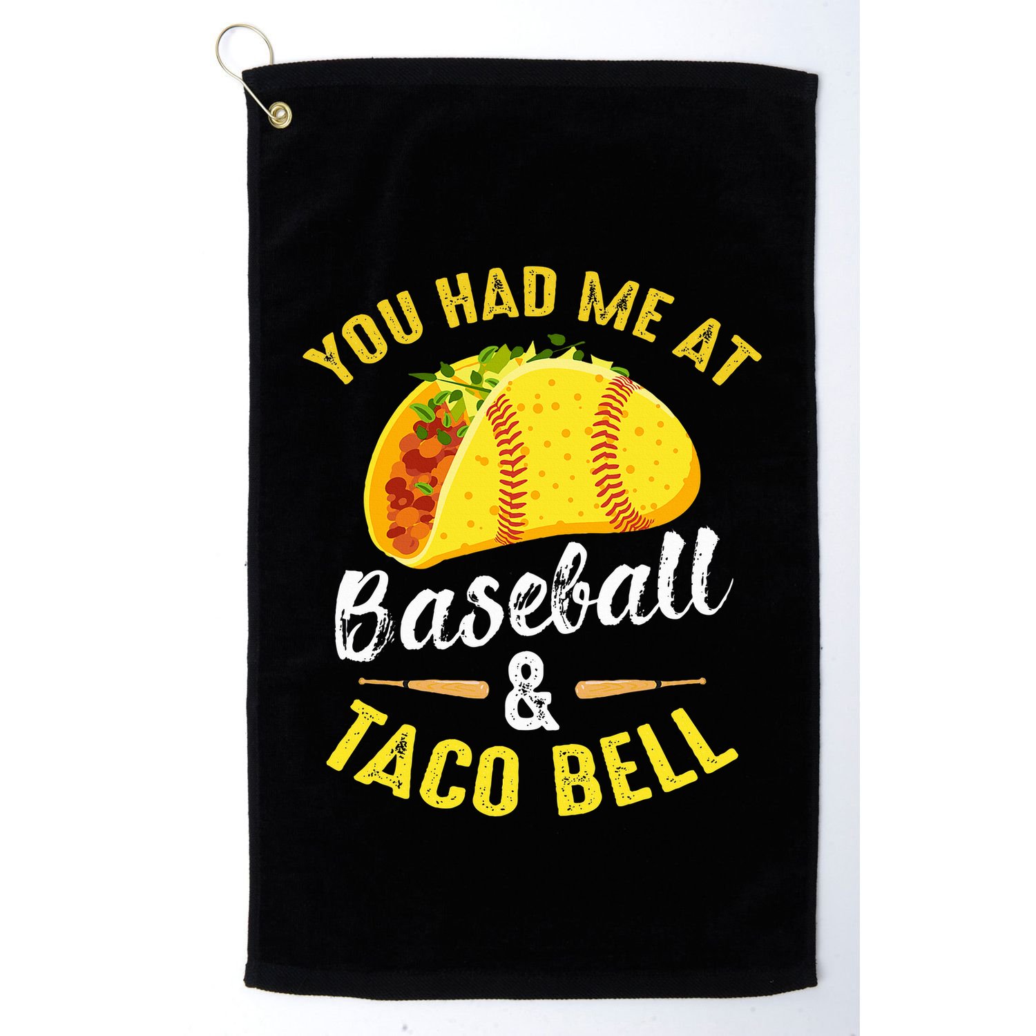 You Had Me At Baseball And Taco Bell Funny Gift  Golf Towel