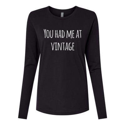 You Had Me At Vintage Womens Cotton Relaxed Long Sleeve T-Shirt