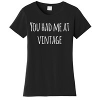 You Had Me At Vintage Women's T-Shirt