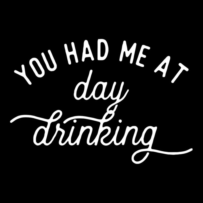 You Had Me At Day Drinking Drawstring Bag