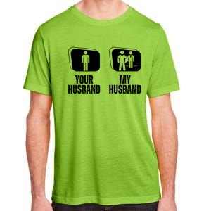 Your Husband My Husband Proud Wife Bodyguard Gift Adult ChromaSoft Performance T-Shirt