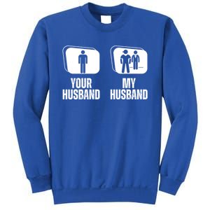 Your Husband My Husband Proud Wife Bodyguard Gift Sweatshirt