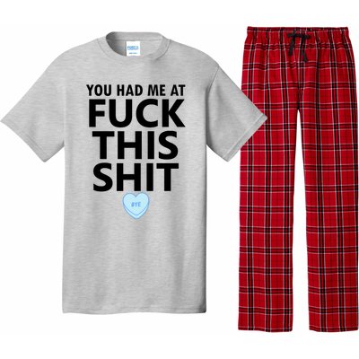 You Had Me Fuck This Shit,Candy Heart Fuck This Shit Pajama Set