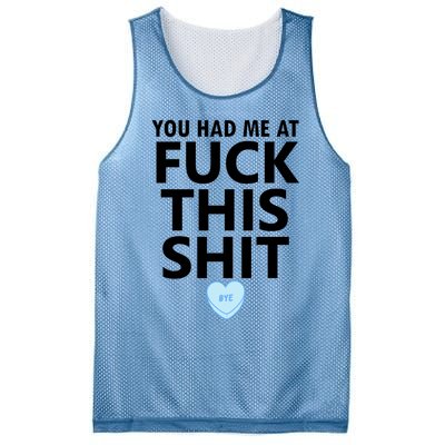 You Had Me Fuck This Shit,Candy Heart Fuck This Shit Mesh Reversible Basketball Jersey Tank