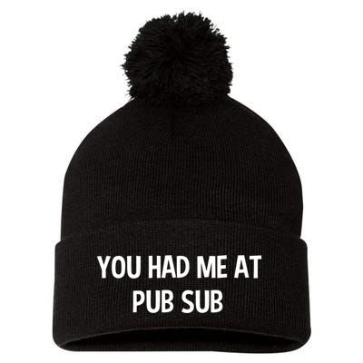 You Had Me At Pub Sub Deli Sub Lover Sandwich Pom Pom 12in Knit Beanie