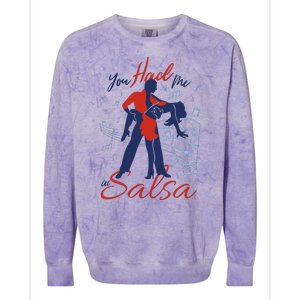 You Had Me At Salsa Colorblast Crewneck Sweatshirt