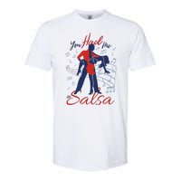 You Had Me At Salsa Softstyle CVC T-Shirt