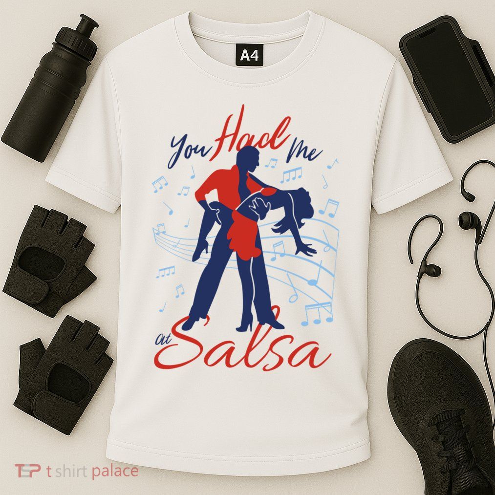 You Had Me At Salsa Performance Shirt