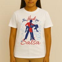 You Had Me At Salsa T-Shirt