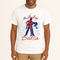You Had Me At Salsa Tall T-Shirt