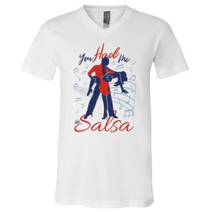 You Had Me At Salsa V-Neck T-Shirt