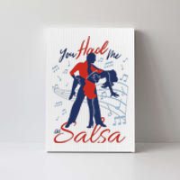 You Had Me At Salsa Canvas