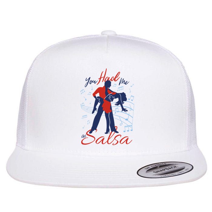 You Had Me At Salsa Flat Bill Trucker Hat