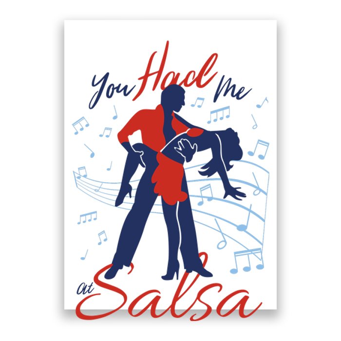 You Had Me At Salsa Poster