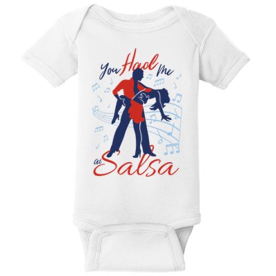 You Had Me At Salsa Baby Bodysuit